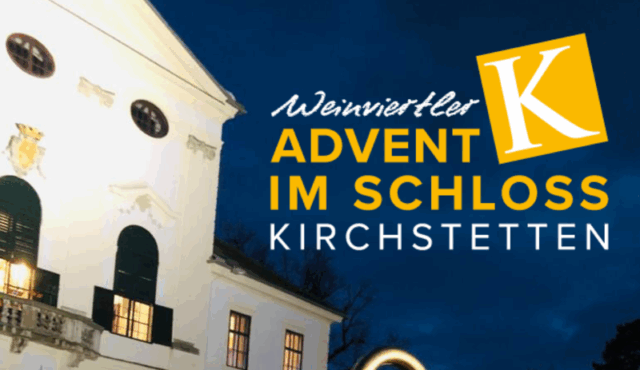 WEINVIERTLER ADVENT IM SCHLOSS KIRCHSTETTEN 06.12.2025