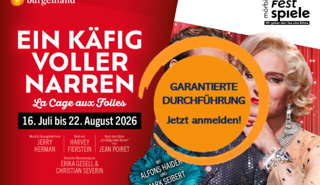 SEEFESTSPIELE MÖRBISCH „EIN KÄFIG VOLLER NARREN“ 18.07.2026